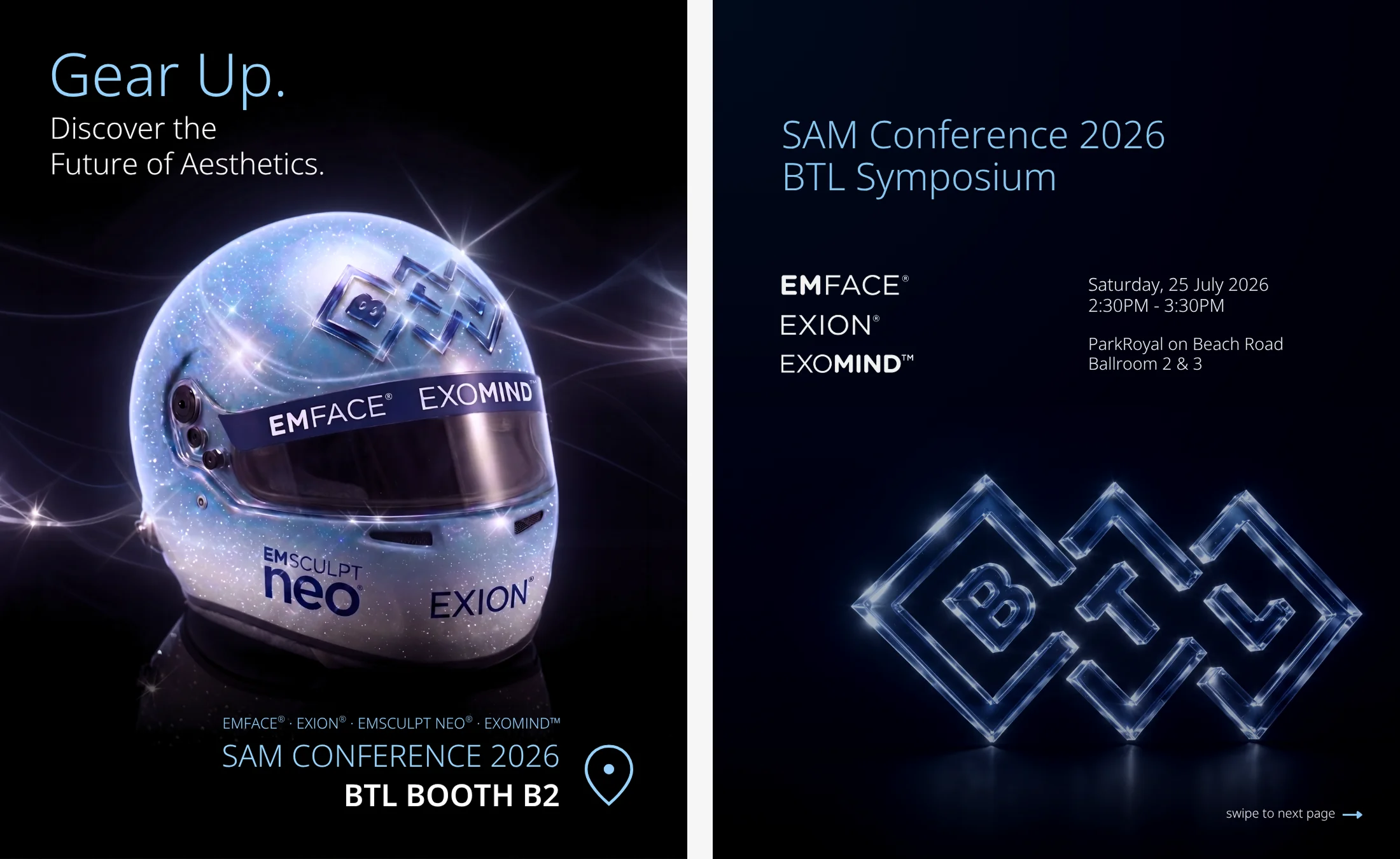 Two-panel SAM Conference 2026 symposium opener — a ‘Gear Up: Discover the Future of Aesthetics’ panel with a glittering racing helmet branded EMFACE, EXION, EMSCULPT NEO and EXOMIND, alongside a ‘SAM Conference 2026 BTL Symposium’ title card with a glass BTL logo, the Saturday 25 July 2:30–3:30PM session time and ParkRoyal on Beach Road Ballroom 2 & 3 location.