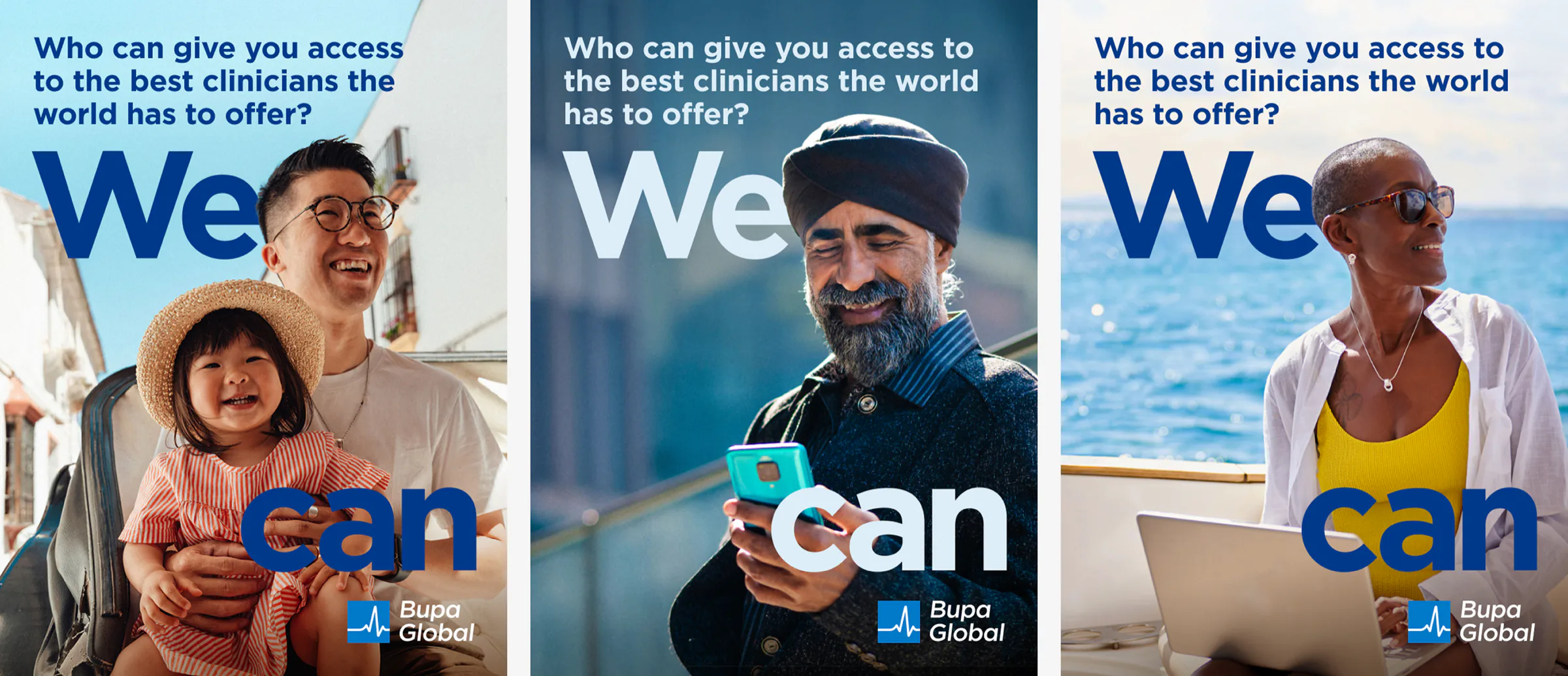 Bupa Global advertising pillar showing three customers with the line ‘Who can give you access to the best clinicians the world has to offer?’.